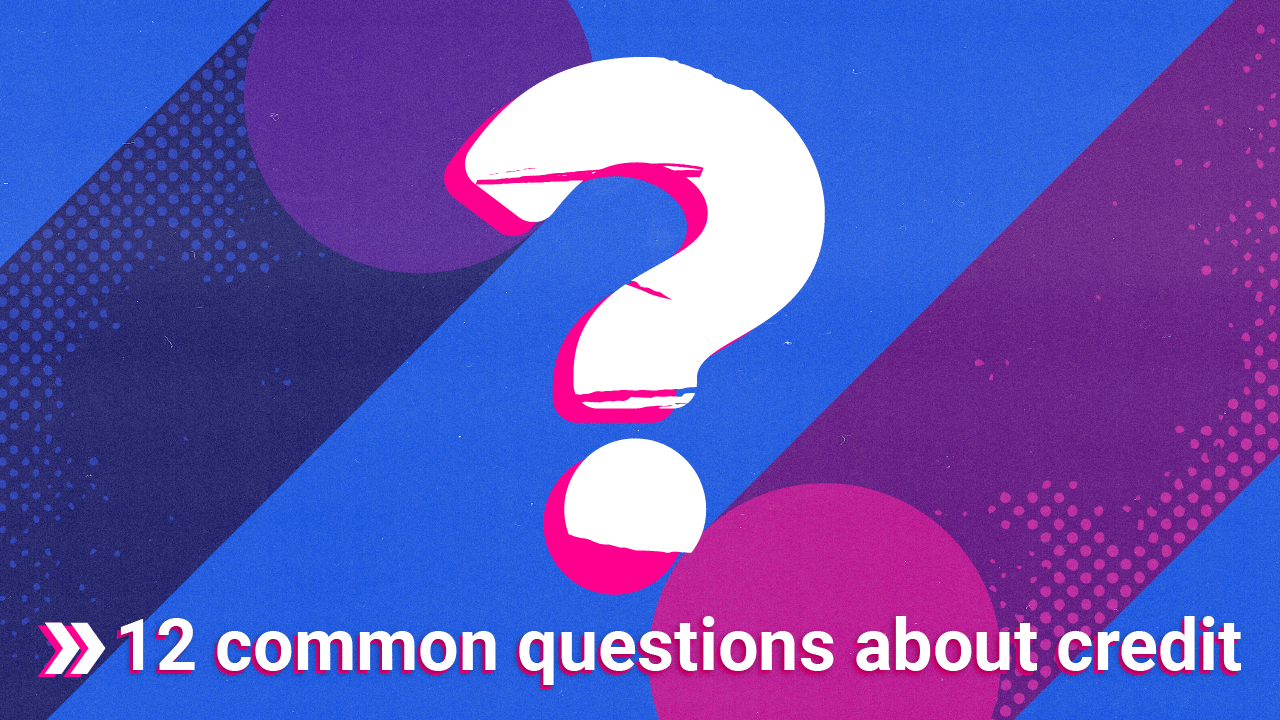 12-common-questions-about-credit