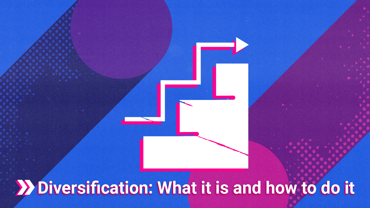 Diversification-What-it-is-and-how-to-do-it