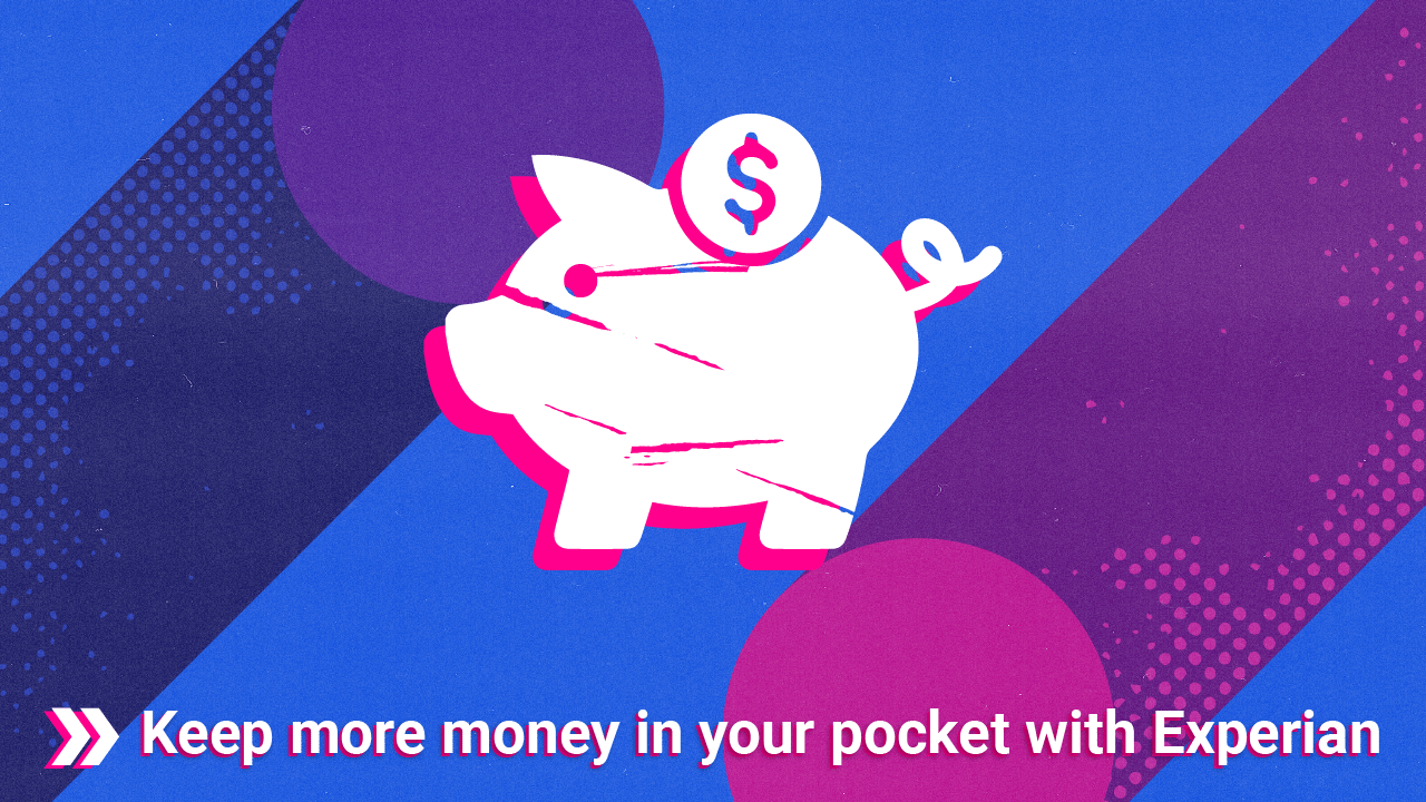 KEEP-MORE-MONEY-IN-YOUR-POCKET-WITH-EXPERIAN