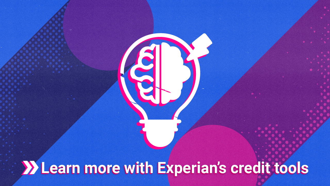 Learn-more-with-Experians-credit-tools