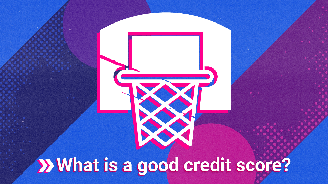 What-is-a-good-credit-score